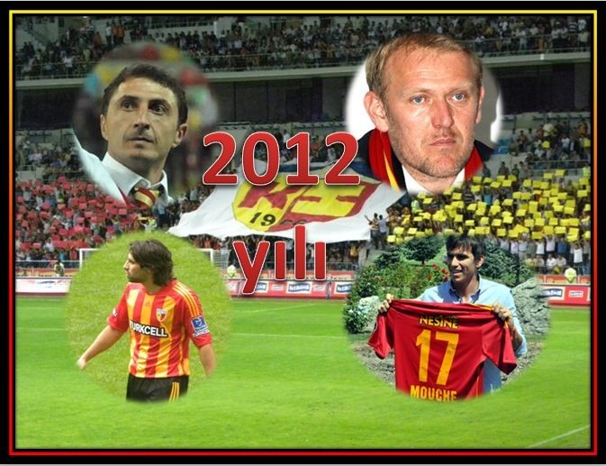 2012 Yılı Kayserispor İçin Nasıl Geçti?