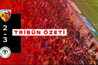 Kayserispor 2-3 Konyaspor maçı | Kapalı Kale Tribün Özeti!