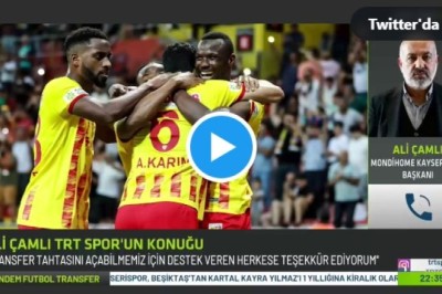 Kayserispor Başkanı Ali Çamlı'nın TRTSPOR'a Açıklamaları.