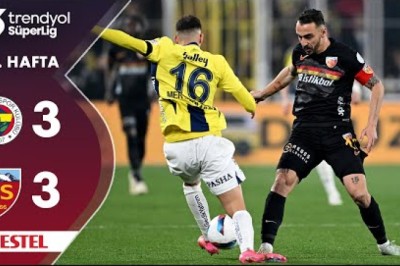 2024-2025 Süper Lig: Fenerbahçe 3-3 Kayserispor (Maç Özeti)