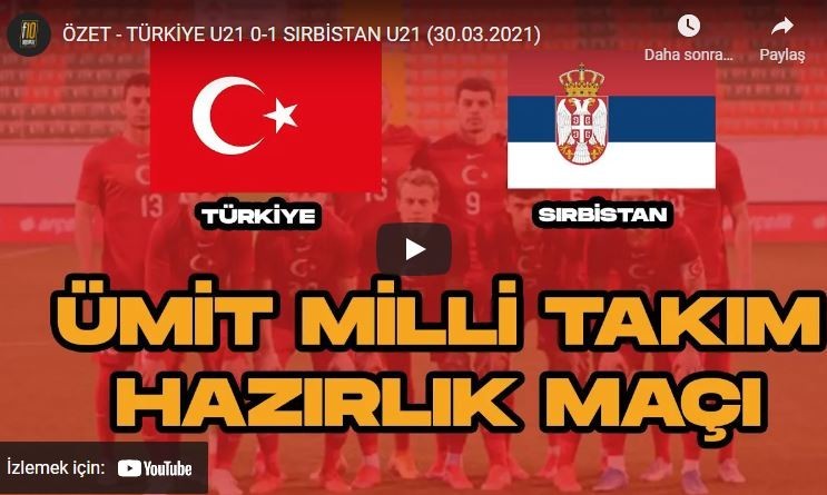 Doğan Alemdar'lı Türkiye U21 -Sırbıstan U21 Maçının Özeti ve Golü.