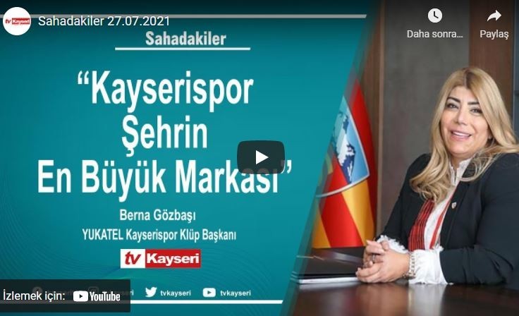 Sahadakiler -TV Kayseri -Spor Programı -27.07.2021