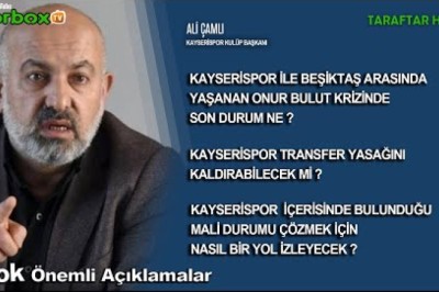 Kayserispor Başkanı Ali Çamlı'dan Çarpıcı Açıklamalar.